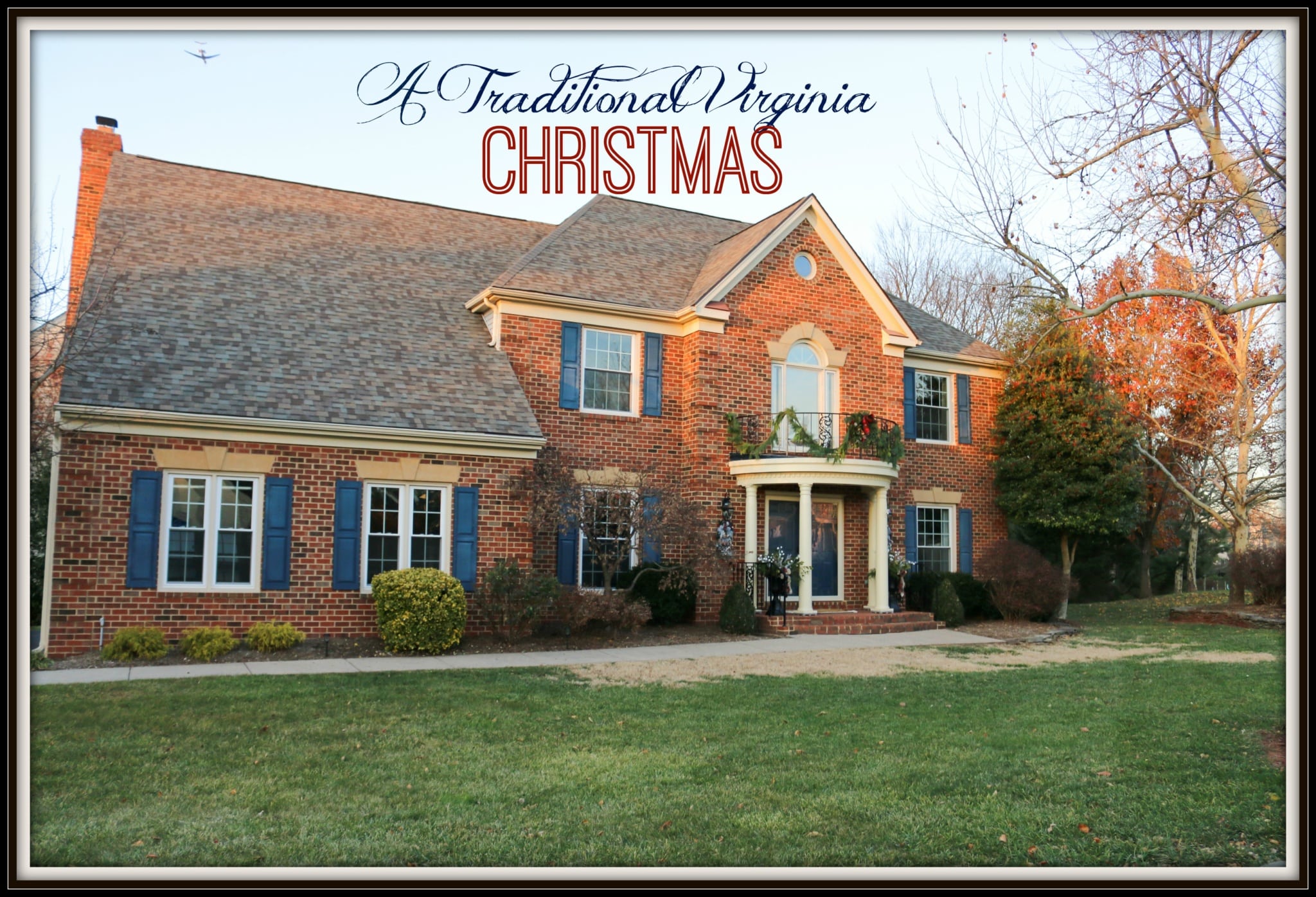 A Traditional Virginia Christmas