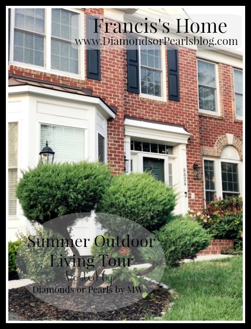Summer Outdoor Living Tour – Francis’s Home