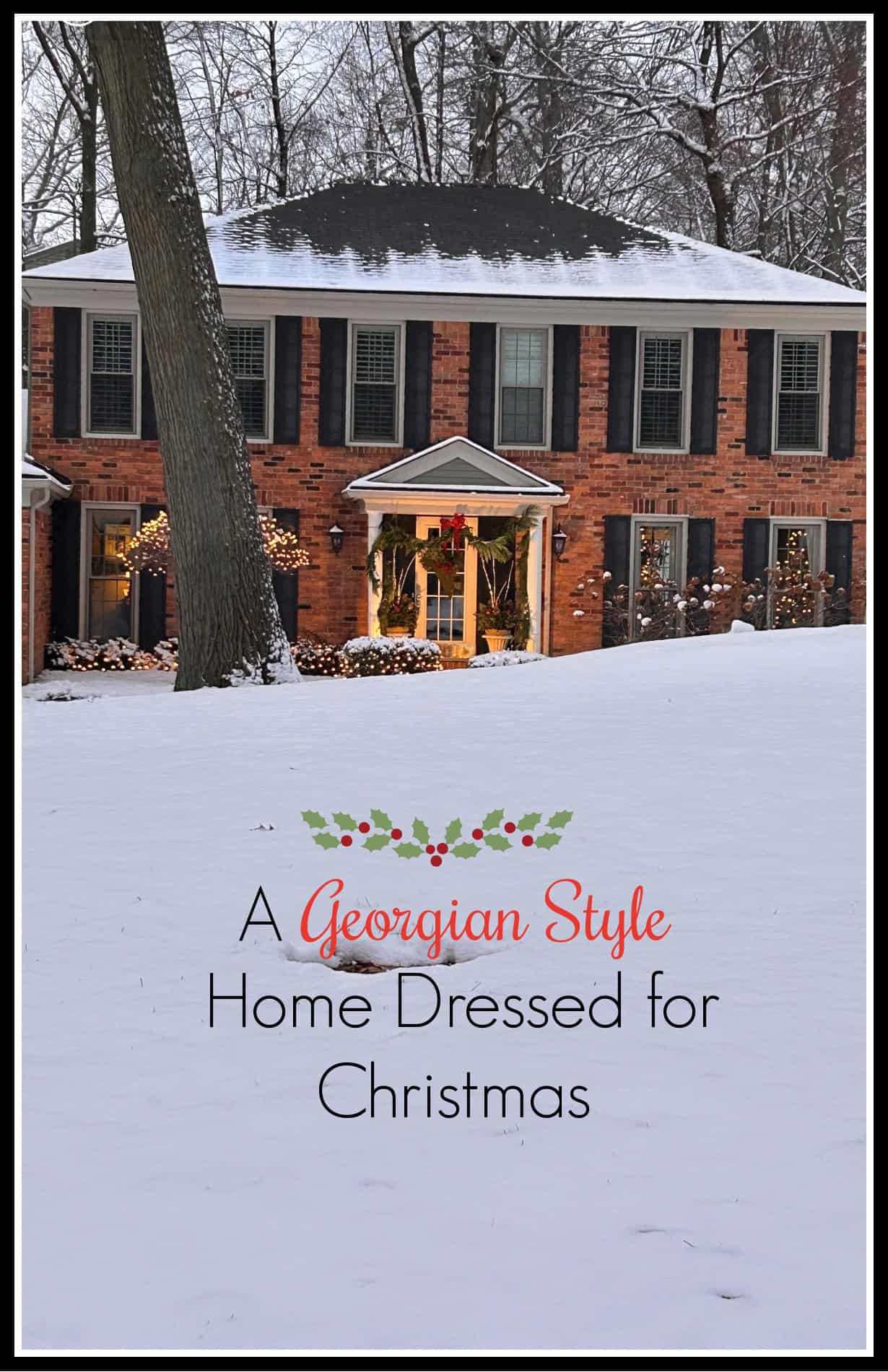 A Georgian Style Home Dressed for Christmas